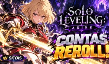 170.000+ Diamantes | Solo Leveling: Arise | Contas Reroll com Núcleos | Global