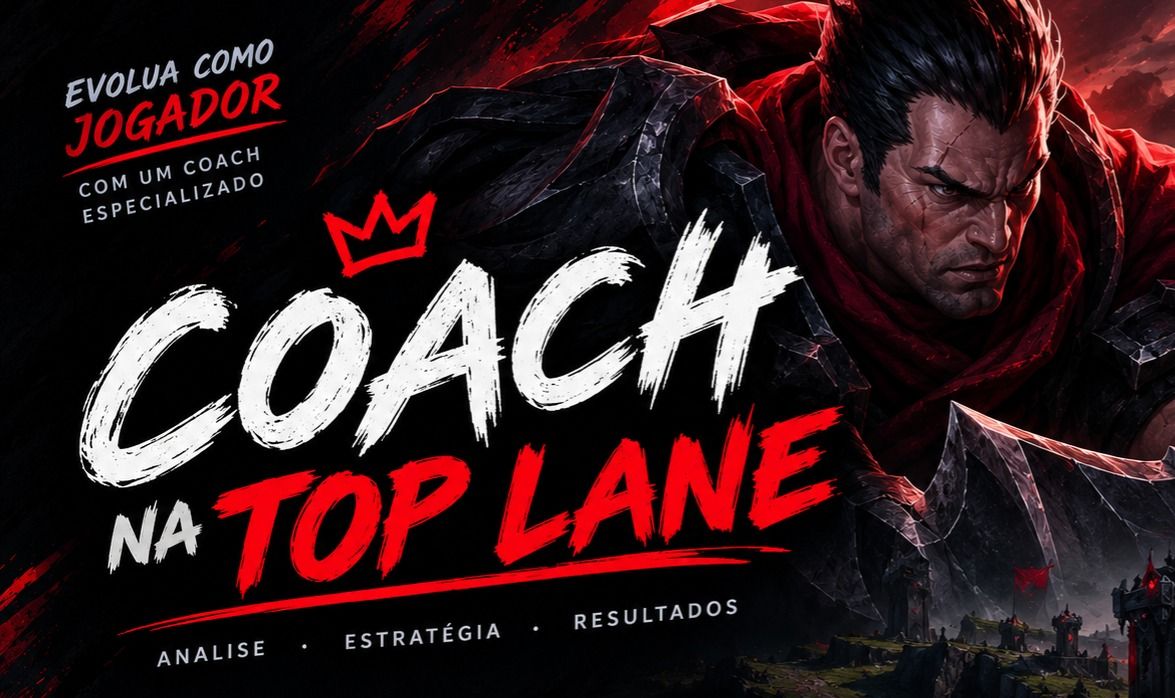 Coach Lol - Aulas TOP LANER (Entrega em ate 48h)