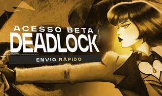 DEADLOCK CONVITE BETATEST