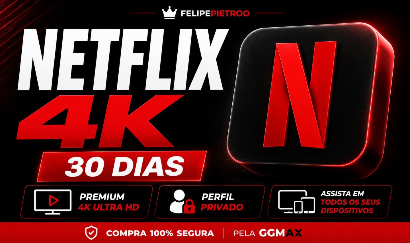 Netflix Premium 4K Ultra HD | 30 Dias | Tela Compartilhada | Garantia Total