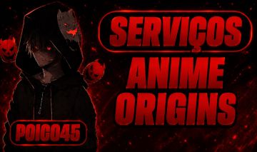 [Prømøçãø] Serviços Anime Origins | Gemas | Secrets | Traits | Story