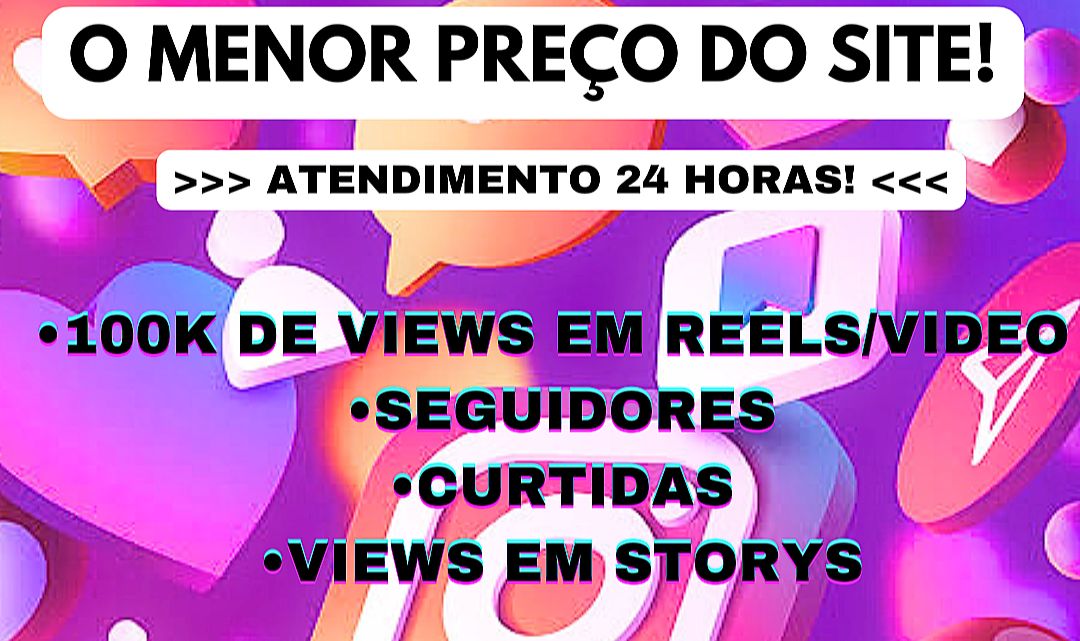 > MENOR PREÇO SEGUIDORES>VIEW - INSTAGRAM