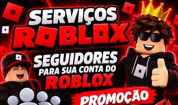 ROBLOX - SEGUIDORES PARA A SUA CONTA NO PRECINHO!!!