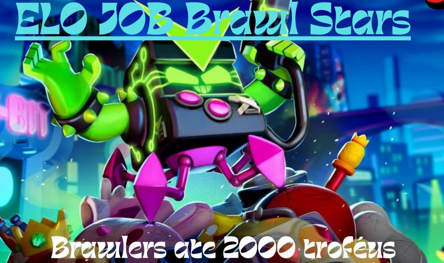 SERVIÇOS ELOJOB BRAWL STARS RANKEADA RANK MAXIMO E ETC