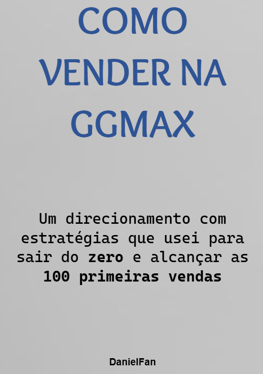 COMO SER UM BOM VENDEDOR NA GGMAX