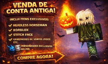 ROBLOX - CONTA ANTIGA E RARA COM HEADLESS E KORBLOX