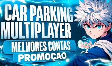 [OFERTA EXCLUSIVA] CONTAS DE CAR PARKING MULTIPLAYER COM ENTREGA IMEDIATA