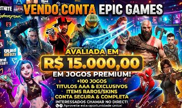 CONTA DA EPIC GAMES AVALIADA EM 15 MIL REAIS + DE 145 JOGOS