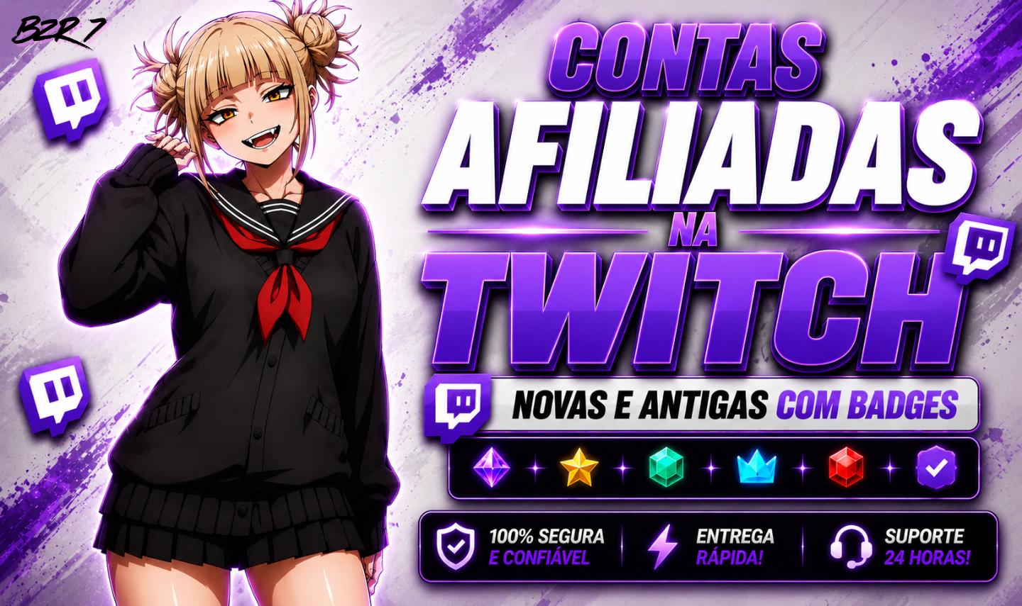 [MENOR PREÇO] CONTAS TWITCH AFILIADA | BADGES | ANTIGAS E NOVAS | SEGUIDORES