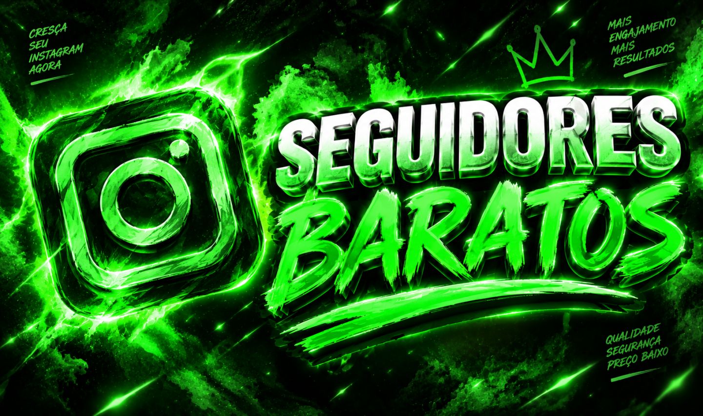 SEGUIDORES VIEWS E CURTIDAS INSTAGRAM [BARATOS]