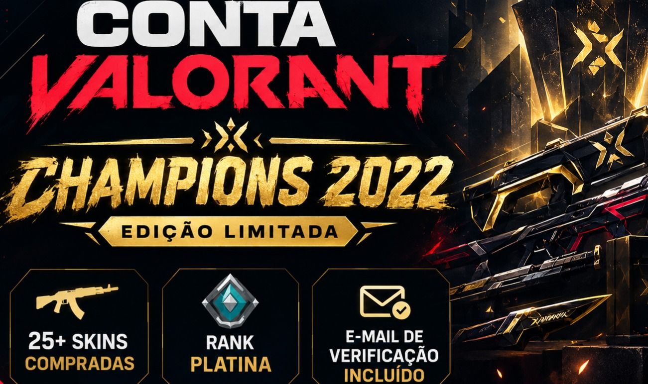 CONTA VALORANT MAIS DE 25 SKINS COMPRADAS/PACOTE CHAMPIONS 2022 EMAIL VERIFICADO