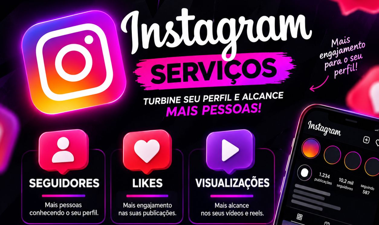 SERVIÇOS PARA O INSTAGRAM [SEGUIDORES, CURTIDAS E VISUALIZAÇÕES] + RÁPIDO