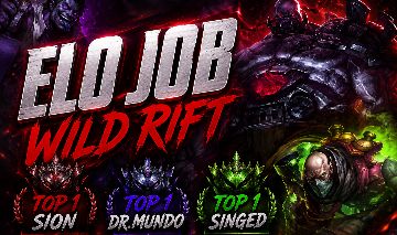 ELO JOB WILD RIFT MUITO RÁPIDO - RANK 1 SION, DR.MUNDO E SINGED