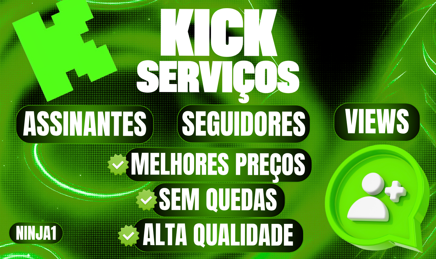 MELHOR PREÇO - KICK - Seguidores, Assinaturas, Views para verificar/afiliar