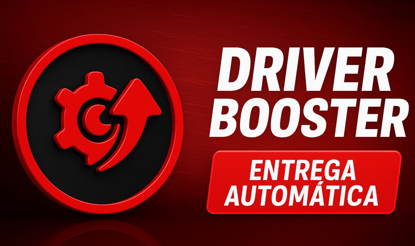 KEY DE ATIVAÇÃO DRIVER BOOSTER PRO | 30 DIAS | BRINDE | ENTREGA AUTOMÁTICA
