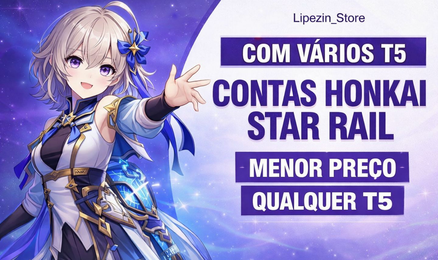 CONTAS HONKAI STAR RAIL COM T5 [MEGA PROMO]