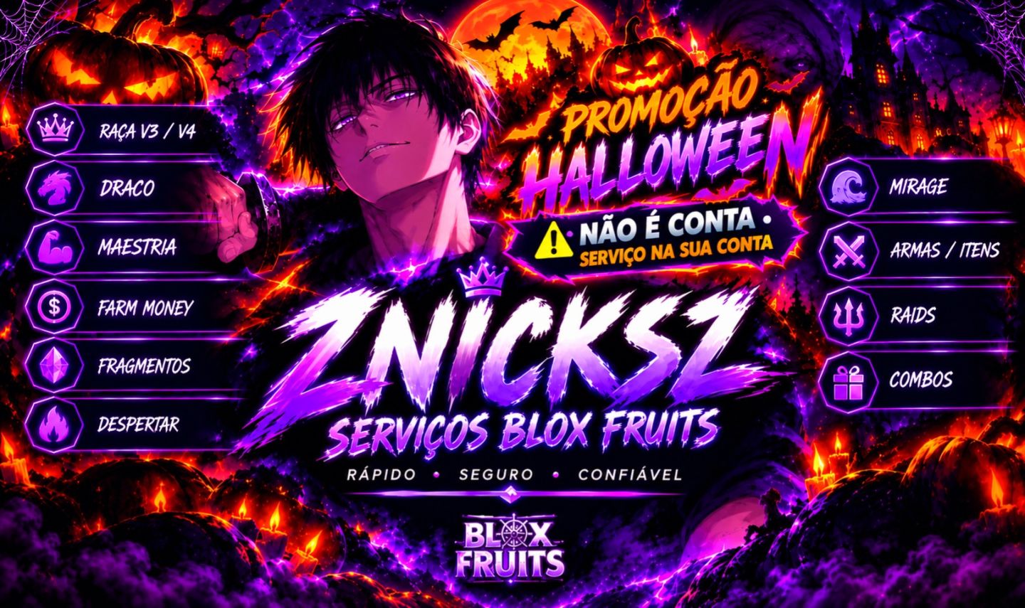 SERVIÇOS BLOX FRUITS ! PROMOÇÃO HALLOWEEN ! |RAÇAS V4 |ARMAS |ITENS |N É CONTA !