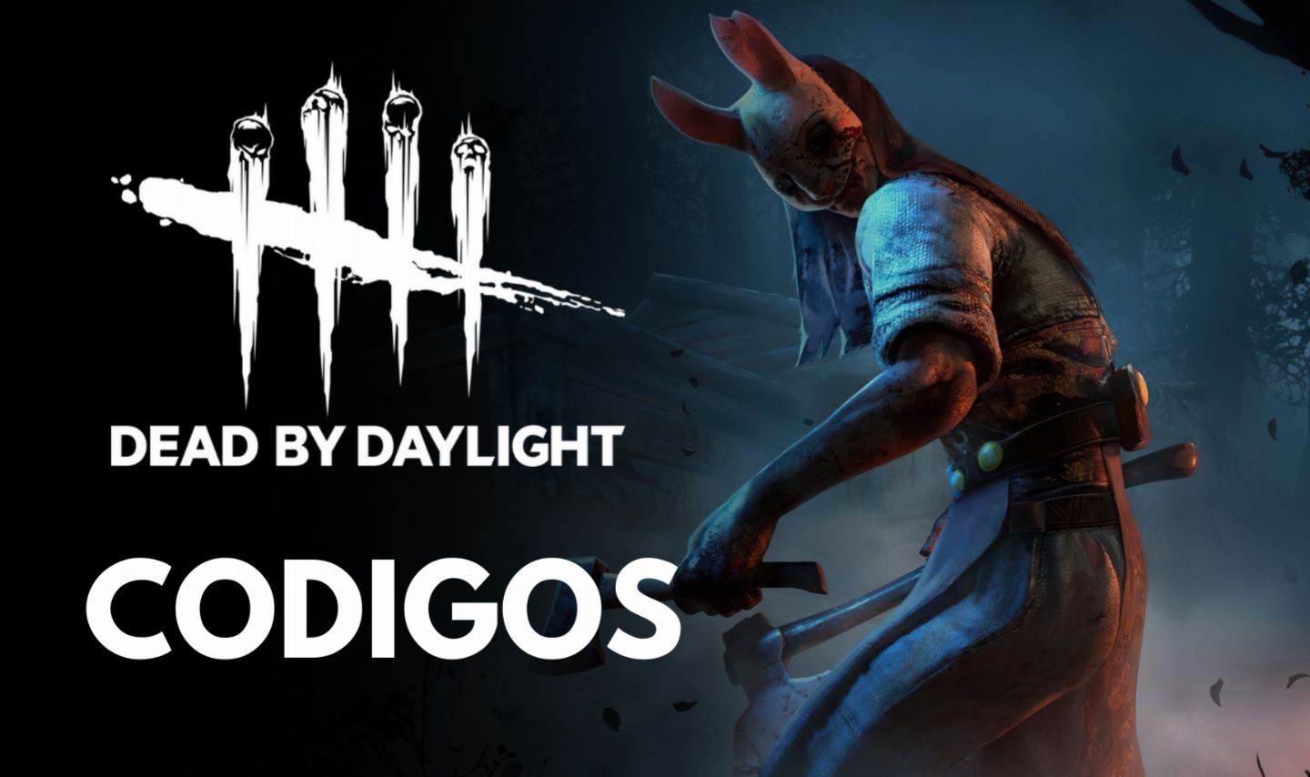 DEAD BY DAYLIGHT I 30 CODIGOS ENTREGA AUTOMATICA