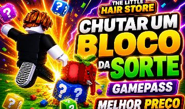 [GAMEPASS] CHUTAR/CHUTE UM BLOCO DA SORTE | KICK A LUCKY BLOCK [MELHOR PREÇO]
