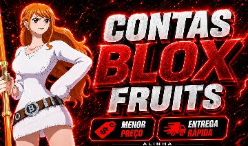 CONTAS BLOX FRUITS - MELHORES PREÇOS (ENTREGA RÁPIDA)