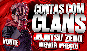 MELHOR PREÇO!!!! | CONTAS NIVEL 01 COM CLANS + INATAS JUJUTSU ZERO!!!!!!!