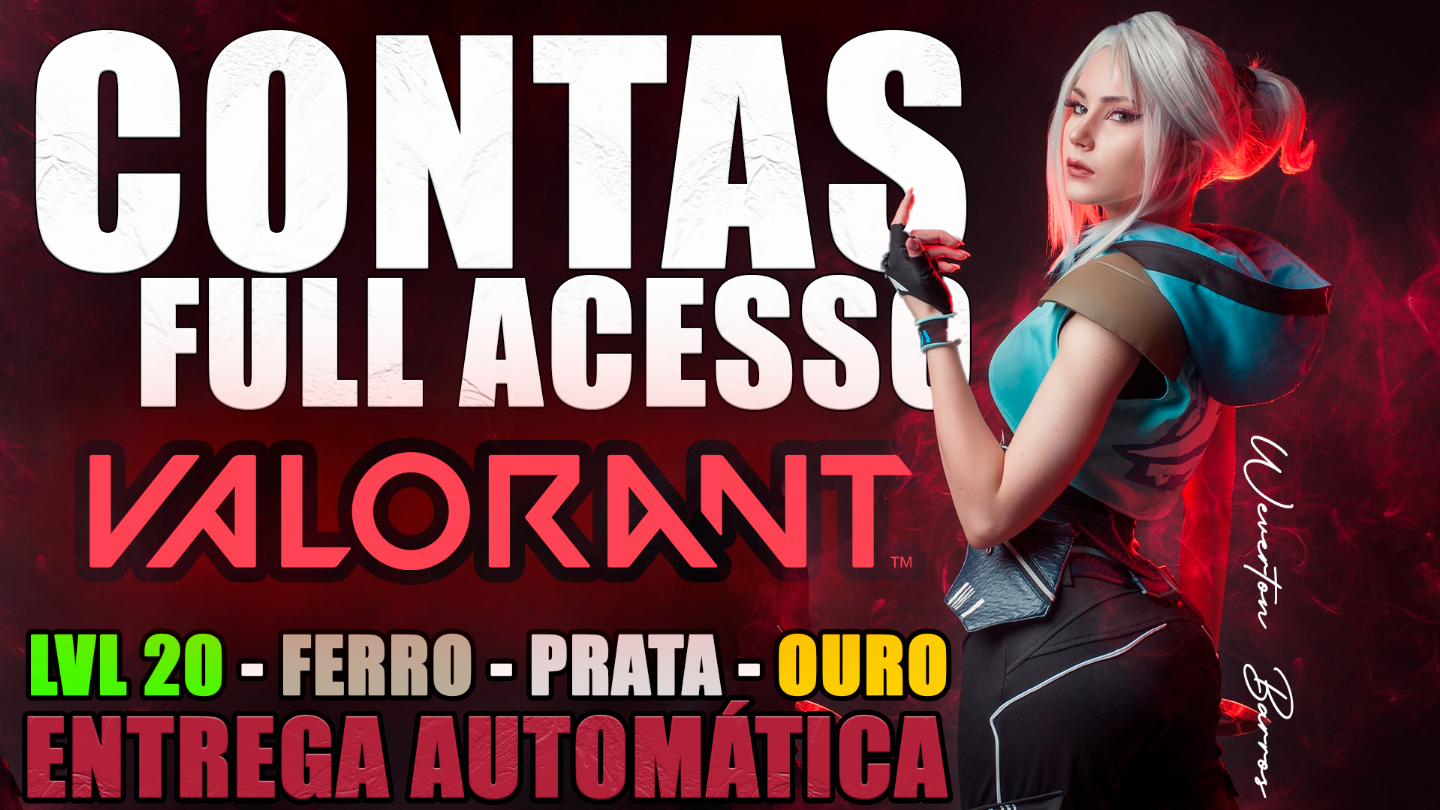 Contas Valorant FULL ACESSO LVL 20 - FERRO - PRATA - OURO (ENTREGA RÁPIDA)