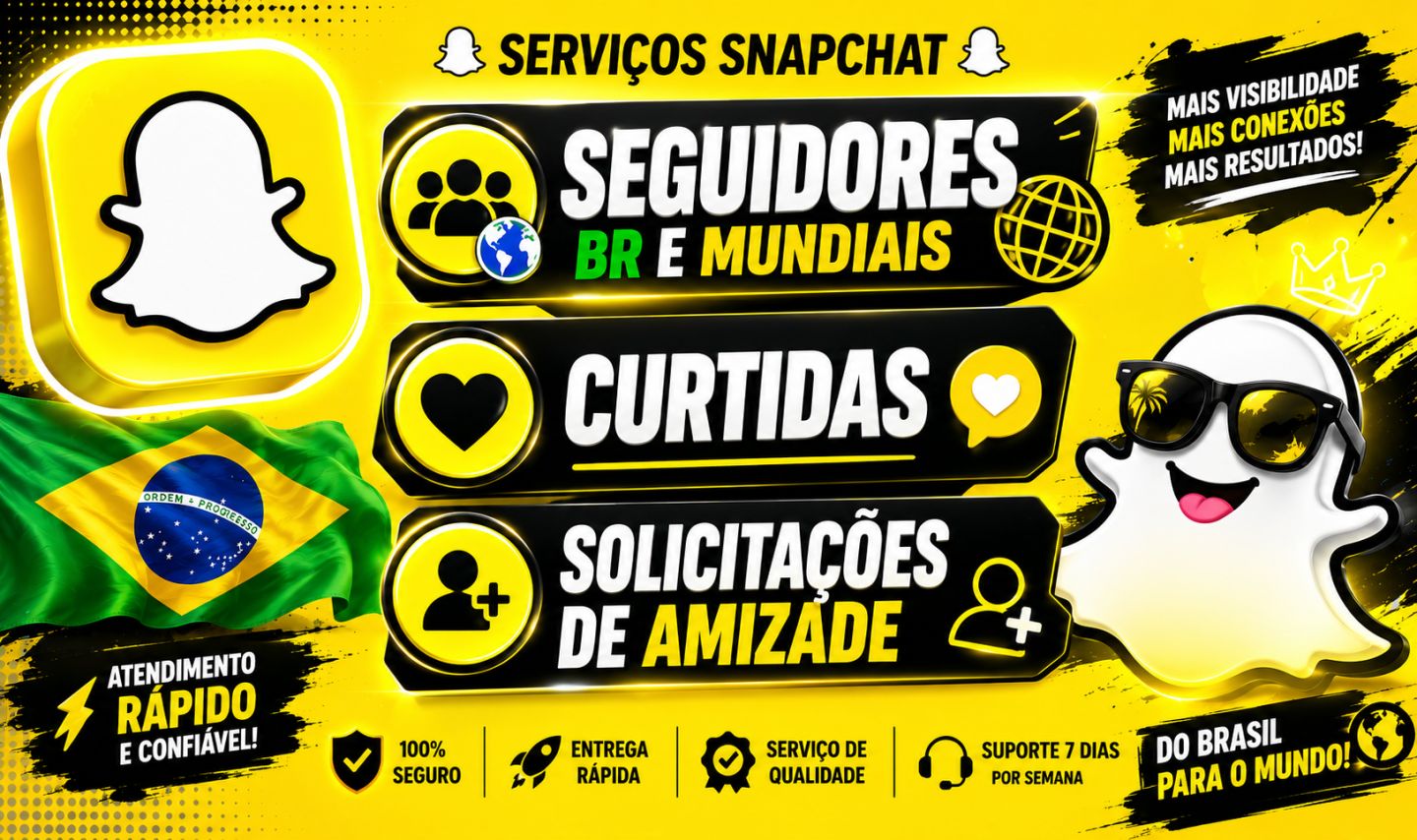 Snapchat, Seguidores Br, Curtidas, Solicitações AmizadeServiços de Qualidade.