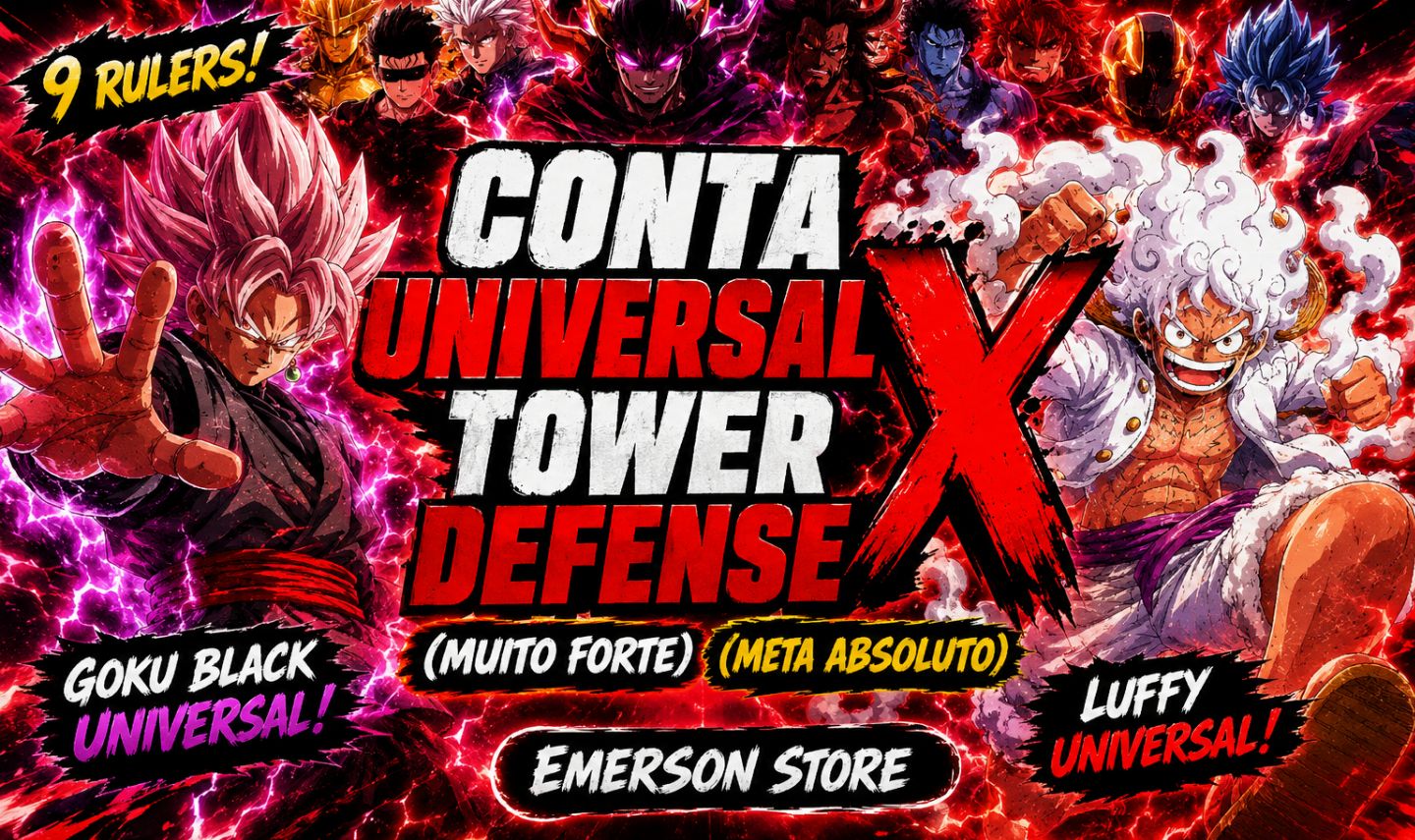 9 RULERS + GOKU BLACK UNIVERSAL + LUFFY UNIVERSAL / CONTA UniversalTowerDefenseX