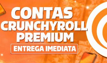 CRUNCHYROLL PREMIUM - 30 DIAS COM SUPORTE