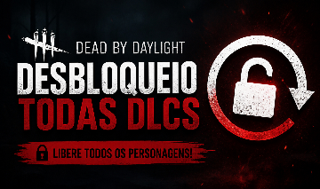 MELHOR PREÇO, TODAS DLC E PERSONAGENS - Dead by Daylight - GGMAX