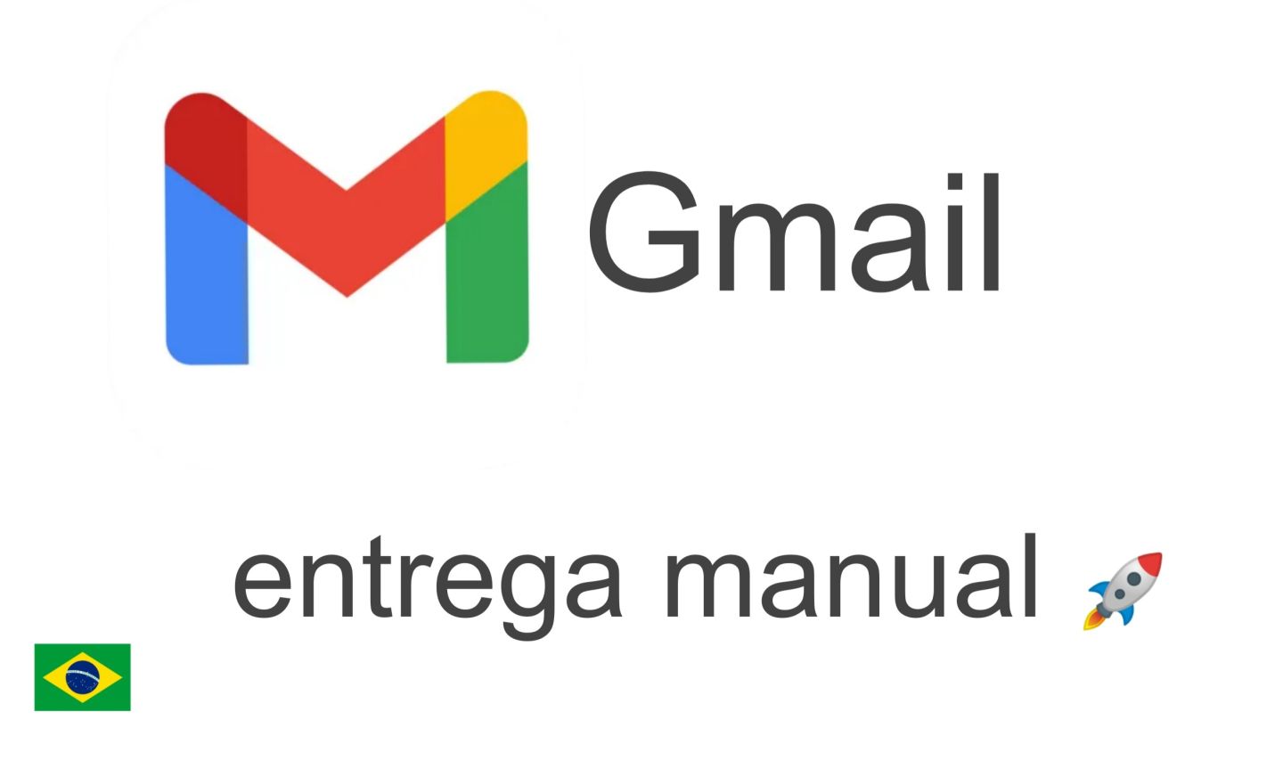Conta Gmail | Nova | ENTREGA MANUAL