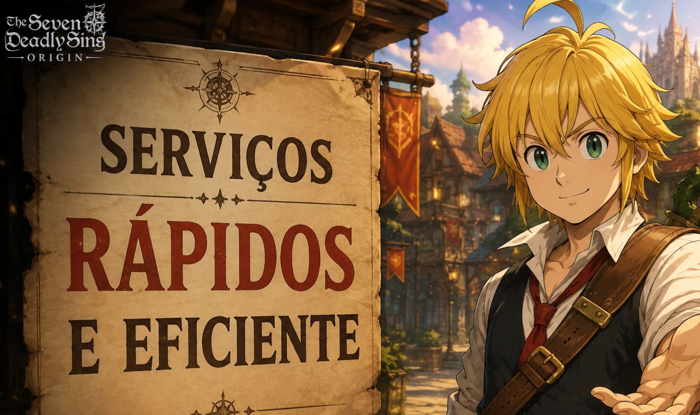 Serviços Nanatsu Origin Deadly sins - entrega rapida -