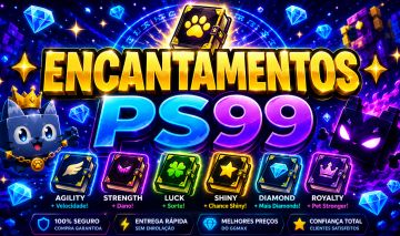 ENCANTAMENTOS PS99 BARATOS