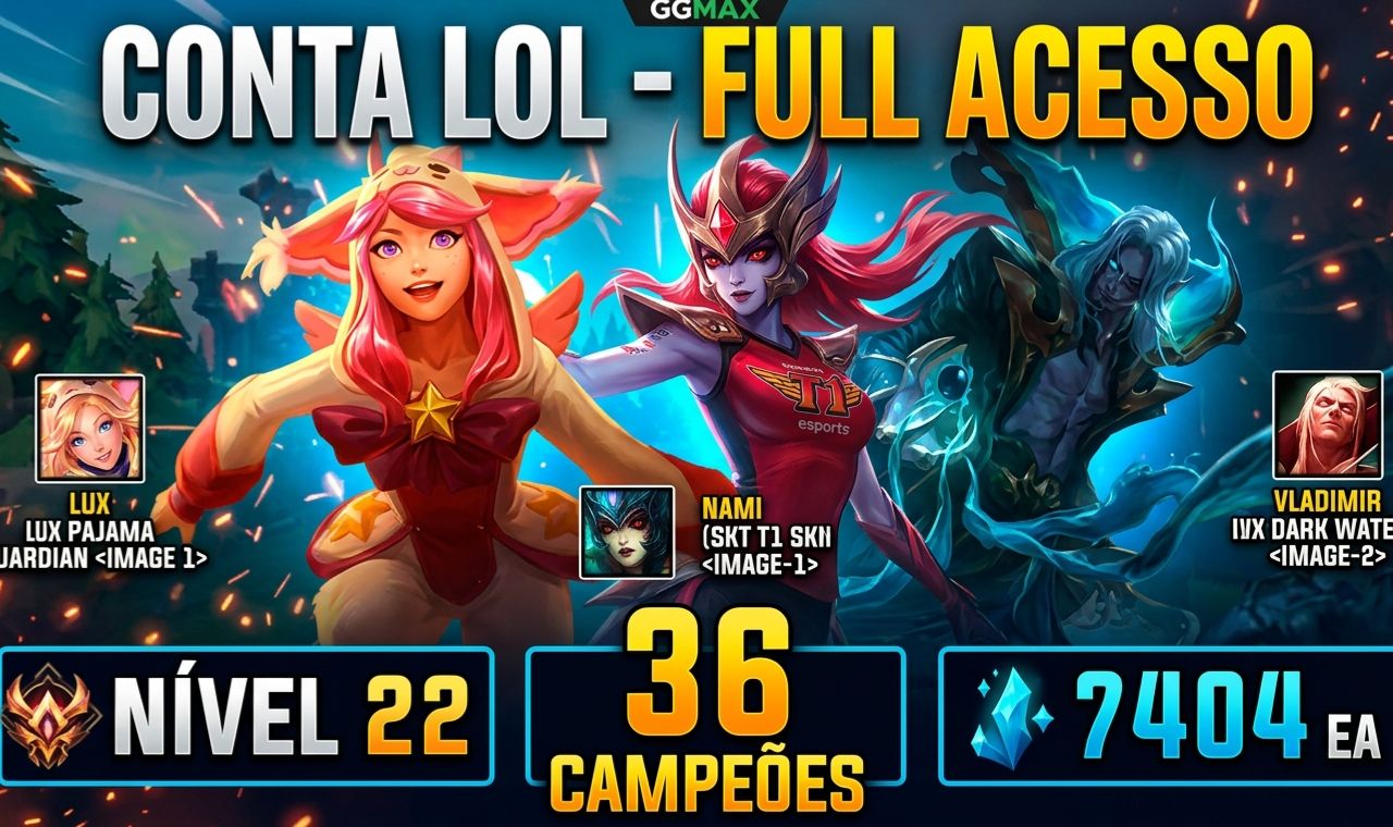 [CONTA LOL] Nível 22 | 36 Campeões | 7404 EA | Lux Pijaminha, SKT Nami e +