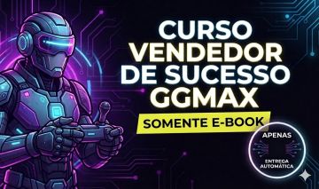CURSO VENDEDOR DE SUCESSO GGMAX | Combo 4 em 1 | Venda com IA