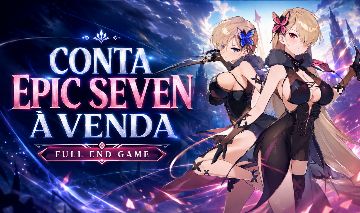 Conta Epic Seven Endgame | Todos Limitados + 60 ML 5 Estrelas + Todas Skins RTA