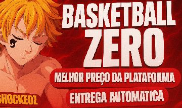 CONTAS BASKETBALL ZERO / BASQUETE ZERO [MELHOR PREÇO + ENTREGA AUTOMÁTICA]