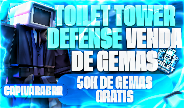 GEMAS TOILET TOWER DEFENSE MAIS BARATOS DO SITE 50k GRATIS