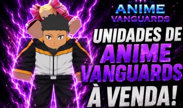 UNIDADES DE ANIME VANGUARDS À VENDA! [PROMOÇÃO!!]