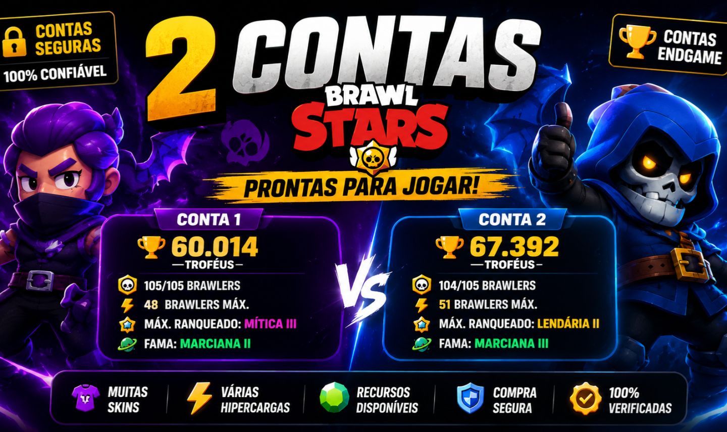 2 Contas Brawl Stars 67K+60K Troféus | 627 Skins | Endgame