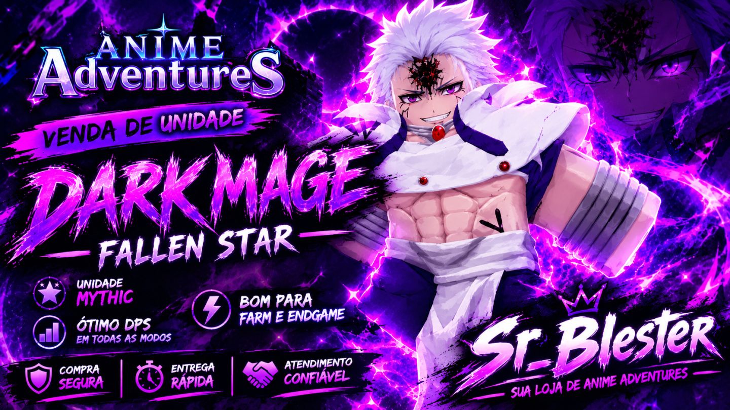VENDA DE UNIDADE DARK MAGE EVO | ANIME ADVENTURES