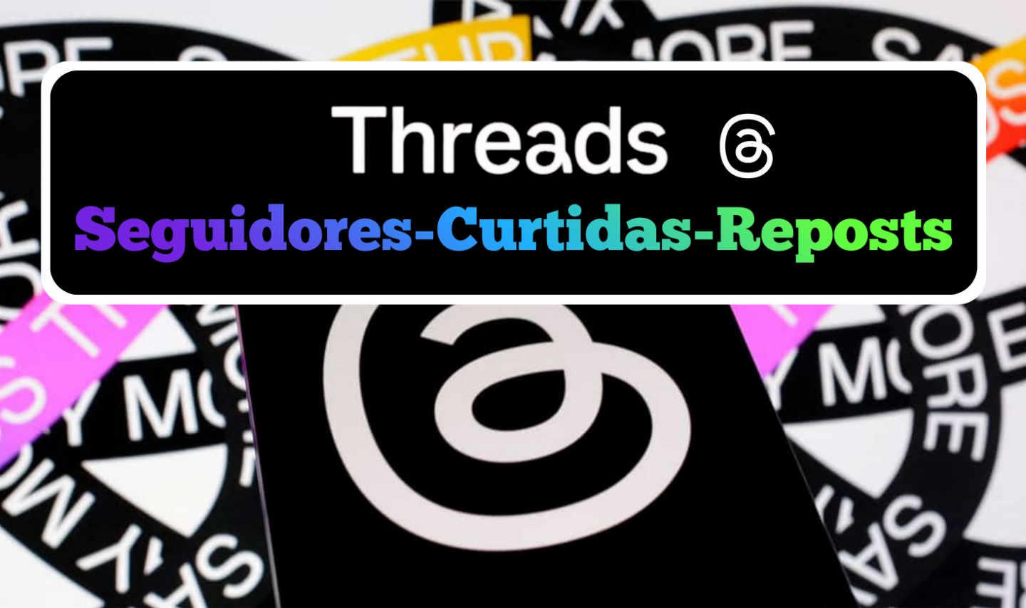 Seguidores, Curtidas e RepostsThreads de Altíssima Qualidade.