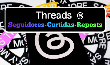 Seguidores, Curtidas e RepostsThreads de Altíssima Qualidade.