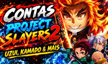 PROJECT SLAYERS 2 - CONTAS KAMADO, UZUI, SUPREME - O MAIS BARATO DO MERCADO!