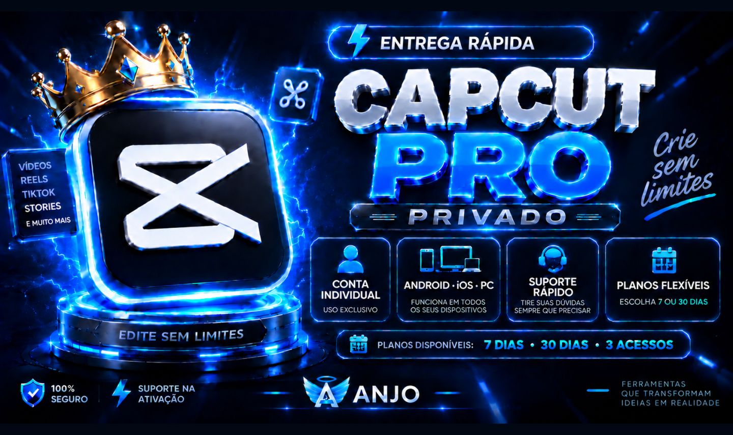 CAPCUT PRO | 7 OU 30 DIAS | ACESSO INDIVIDUAL | ANDROID, IOS E PC
