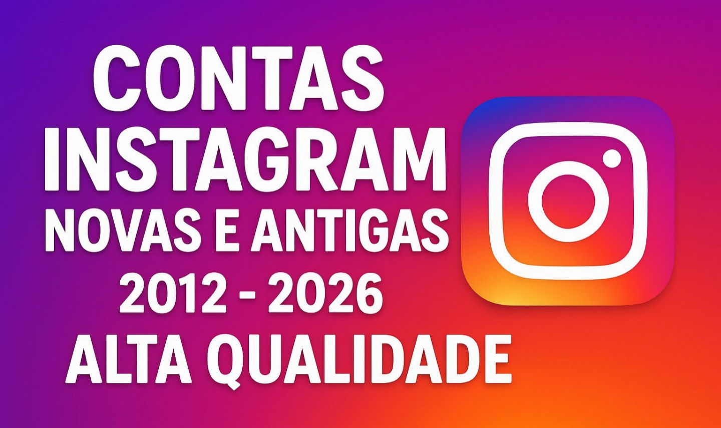 [35% OFF] CONTAS INSTAGRAM NOVAS E ANTIGAS 2012 - 2026 ALTA QUALIDADE