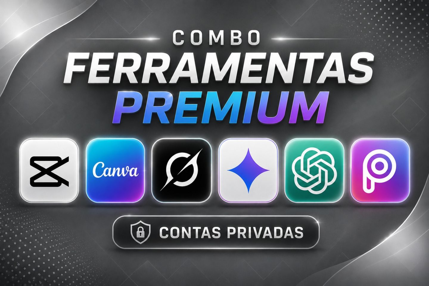 CHATGPT PLUS + SUPERGROK + GEMINI PRO + CAPCUT PRO + PICSART PRO + CANVA