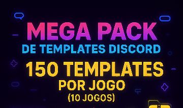 Mega Pack Discord 150 Templates por Jogo (Varios GAMES)
