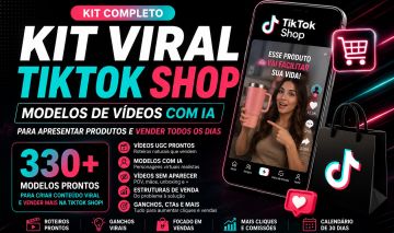 KIT VIRAL TIKTOK SHOP 330+ MODELOS DE VÍDEOS COM IA PARA CRIADORES