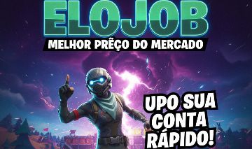 (PROMOÇAO) ELOJOB FORTNITE MELHOR PREÇO DO MERCADO UPO SUA CONTA RAPIDO!